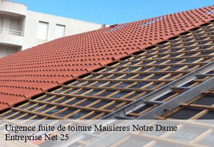 Urgence fuite de toiture maisieres-notre-dame-25290 Entreprise Net 25